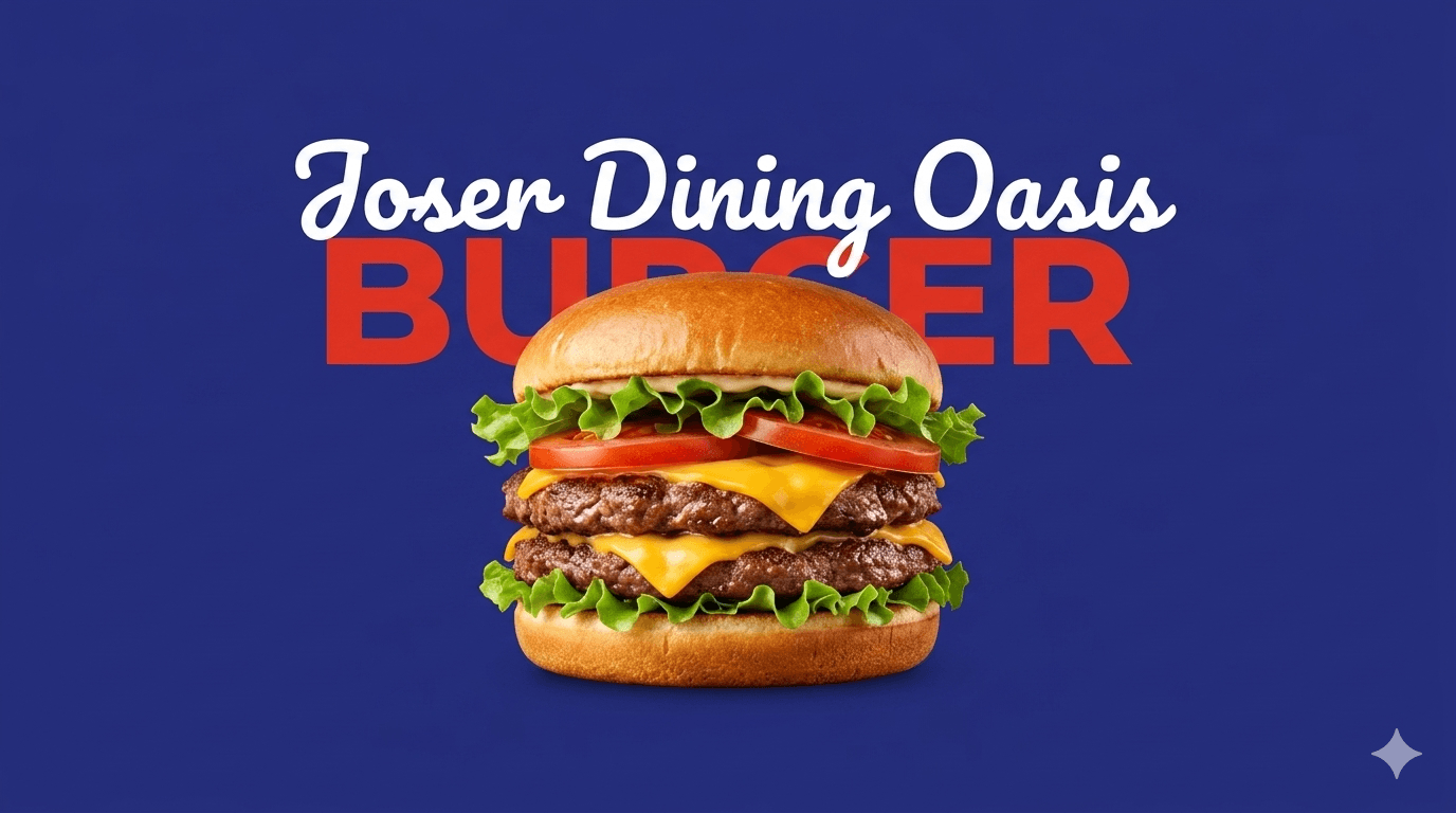 Josers Dining Oasis